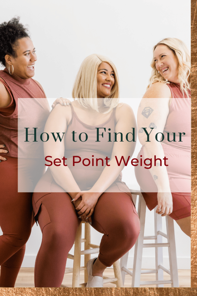 How to Find Your Set Point Weight (and why trying to may be harmful)